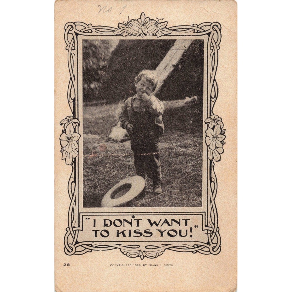 Vintage 1906 Frank J Smith I Don't Want To Kiss You Postcard 1910 Postmark Stamp - Picture 1 of 2